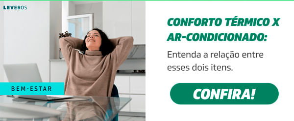 Conforto térmico x ar-condicionado